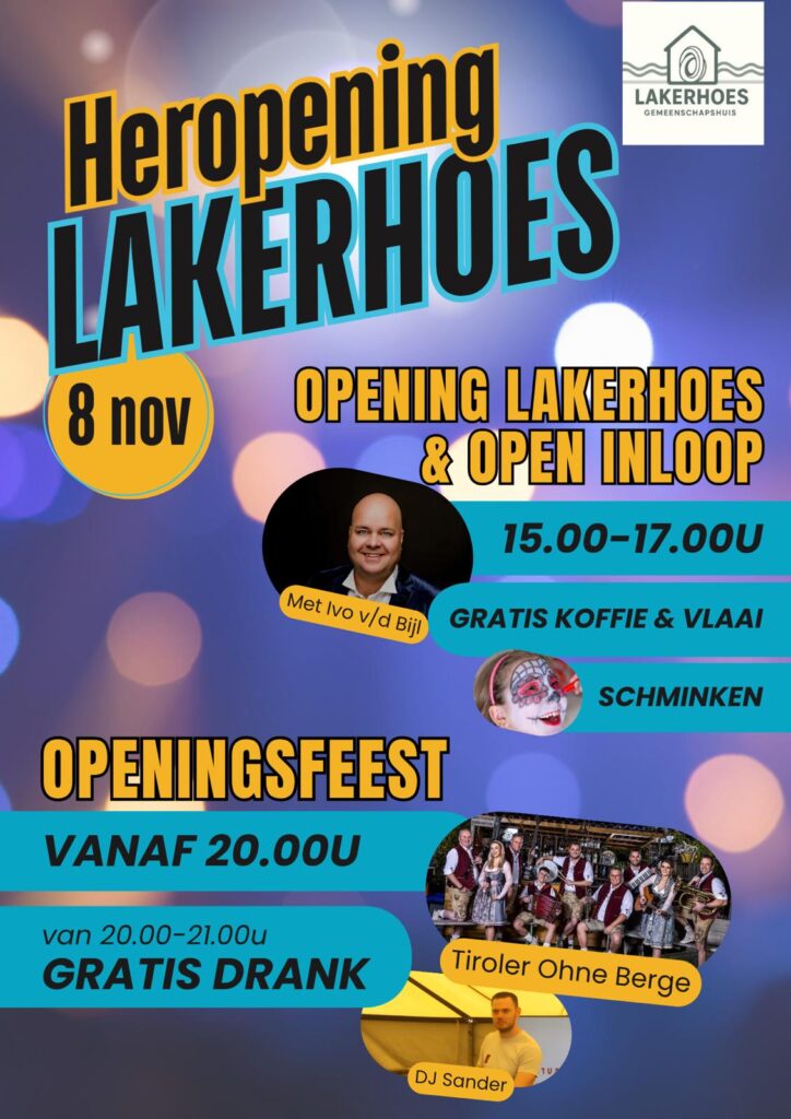 Aankondiging opening Lakerhoes op 8 november